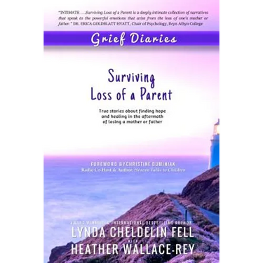 Grief Diaries: Surviving Loss of a Parent