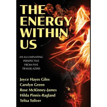 The Energy Within Us: An Illuminating Perspective from Five Trailblazers