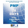 PMP in 28 DAYS: Exam Preparation Guide
