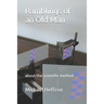 Ramblings of an Old Man: about the scientific method