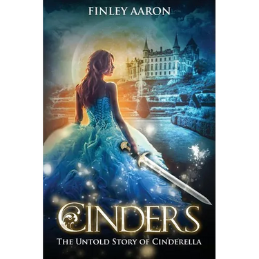 Cinders: The Untold Story of Cinderella