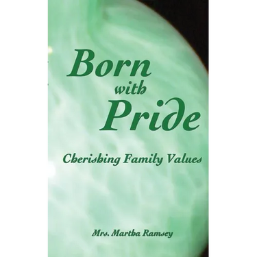 Born with Pride, Cherishing Family Values