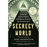 Secrecy World (Now the Major Motion Picture the Laundromat): Inside the Panama Papers, Illicit Money Networks, and the Global Elite