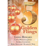 5 Golden Flings