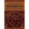 Poles in India 1942-1948: Second World War Story