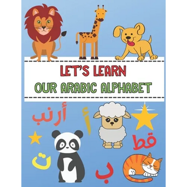 Let's Learn Our Arabic Alphabet