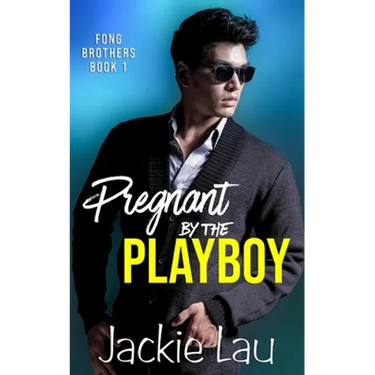 Pregnant by the Playboy