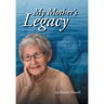 My Mother's Legacy