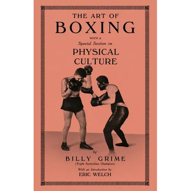 The Art of Boxing With A Special Section of Physical Culture