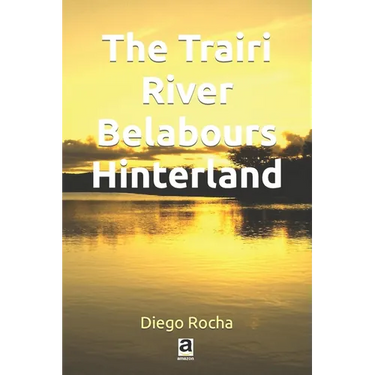 The Trairi River Belabours Hinterland