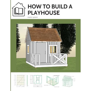 How to build a playhouse: Wooden outdoor playhouse for kids in metric system