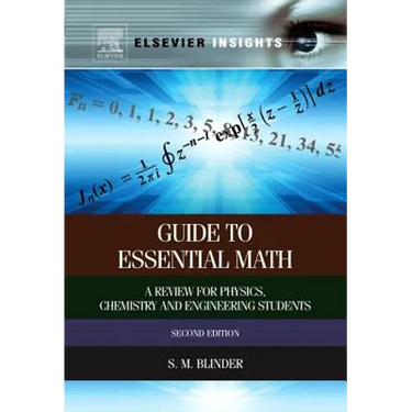 Guide to Essential Math: A Review for Physics, Chemistry and Engineering Students
