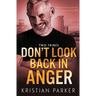 Don't Look Back in Anger