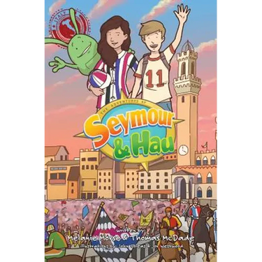 The Adventures of Seymour & Hau: Italy