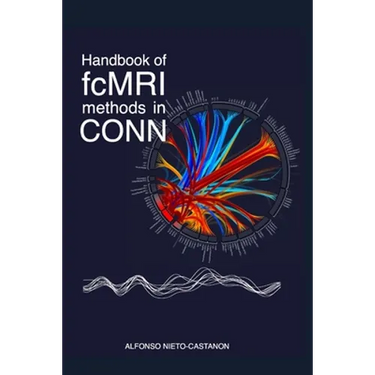 Handbook of functional connectivity Magnetic Resonance Imaging methods in CONN