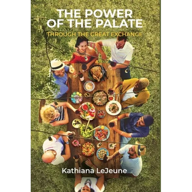 The Power of the Palate: Through the Great Exchange
