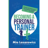 Becoming A Personal Trainer