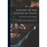 Surgery of the Ileocecal Valve: a Method of Repairing an Incompetent Ileocecal Valve and a Method of Constructing an Artificial Ileocecal Valve