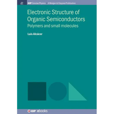 Electronic Structure of Organic Semiconductors: Polymers and Small Molecules