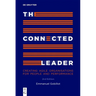The Connected Leader: Creating Agile Organisations for People and Performance