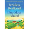 Blue Skies Ahead