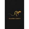 Isolation is Safety