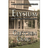 Elysium: Book IV of The Plantation Series