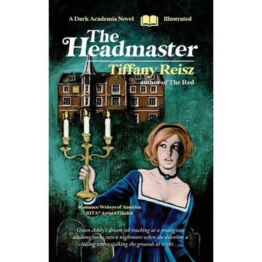 The Headmaster: A Dark Academia Novel