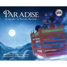 Paradise: El Paraíso, Le Paradis, Paradiso