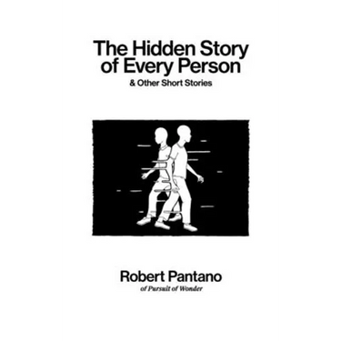 The Hidden Story of Every Person: & Other Short Stories