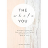 The Whole You