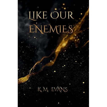 Like Our Enemies