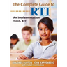 The Complete Guide to Rti: An Implementation Toolkit