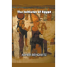 The Initiates of Egypt