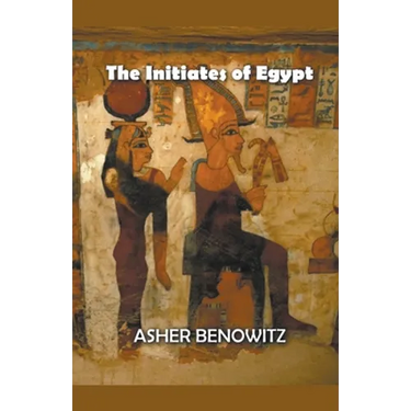 The Initiates of Egypt