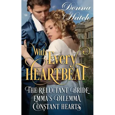 With Every Heartbeat Collection: 3 Regency Short Stories