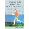 Simon's Run and Other Adventures