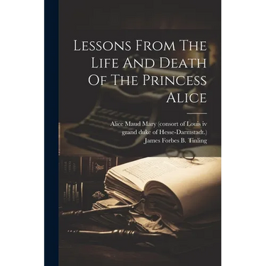 Lessons From The Life And Death Of The Princess Alice