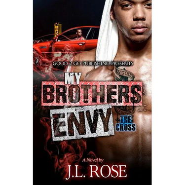 My Brother's Envy: The Cross