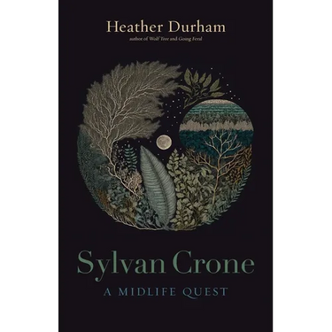 Sylvan Crone: A Midlife Quest