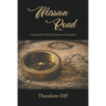 Mission Road: A Journalist's Life from Kansas to Kandahar