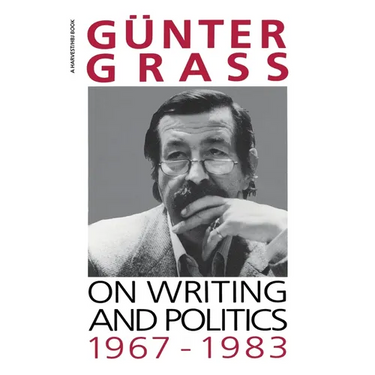On Writing and Politics, 1967-1983