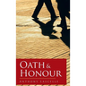 Oath & Honour
