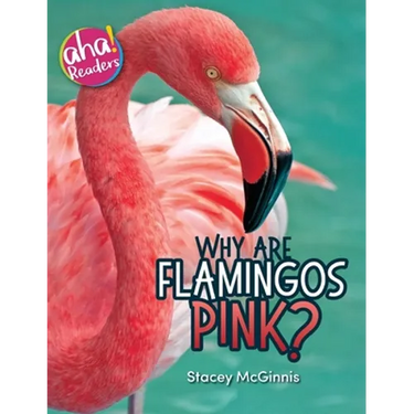Why Are Flamingos Pink?