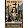 The Teller's Cage: Poems and Imaginary Movies