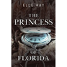 The Princess of Florida