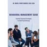 Behavioral Management Guide: Essential Treatment Strategies for Adult Psychotherapy