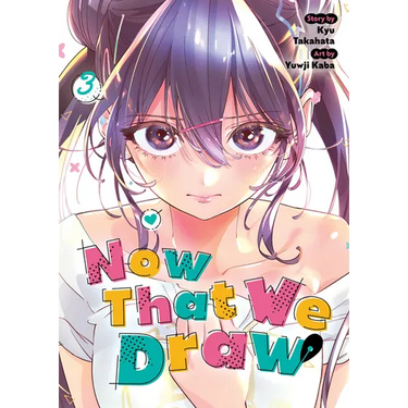 Now That We Draw Vol. 3