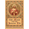 The Mass and The Interior Life