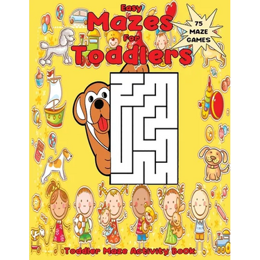 Easy Mazes for Toddlers: Toddler Maze Activity Book